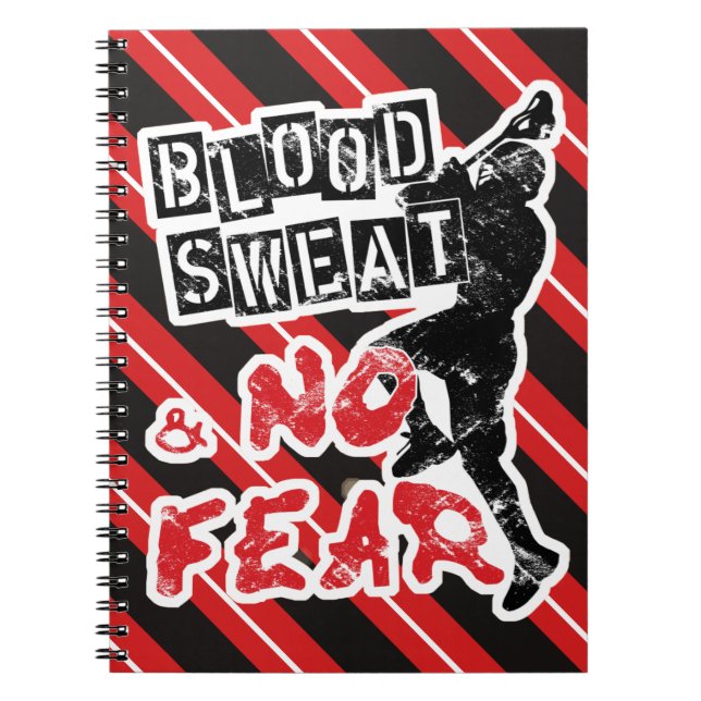 Blood, Sweat and No Fear Lacrosse Notepad Spiral Notebook (Front)