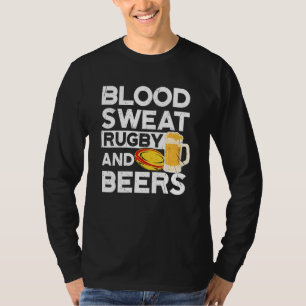 Blood Sweat Rugby And Beers Germany Rugby T-Shirt