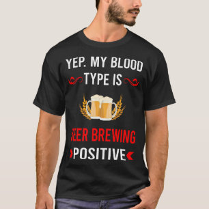 Blood Type Beer Brewing Brew Brewer T-Shirt