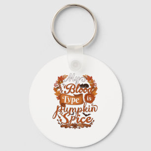 Blood Type Is Pumpkin Spice Halloween Black Cat Key Ring