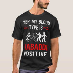Blood Type Kabaddi Kabadi T-Shirt