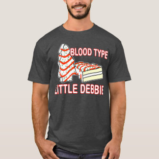 Blood Type Little Debbie Christmas Cake Funny T-Shirt
