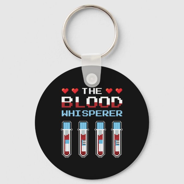 Blood Whisperer Vacutainer Phlebotomist Phlebotomy Key Ring (Front)