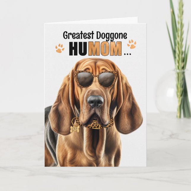 Bloodhound Dog Best HuMOM Ever Mother's Day Holiday Card (Front)