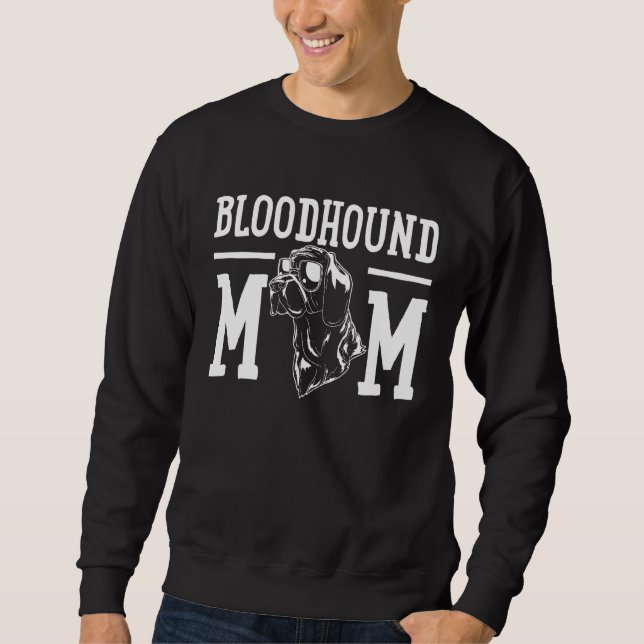 Bloodhound Dog Mum Mama Sweatshirt (Front)