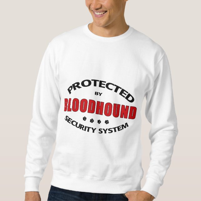 Bloodhound Dog Security Sweatshirt (Front)