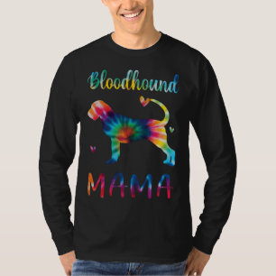 Bloodhound Mama Tie Dye Dog Mom Mothers Day T-Shirt