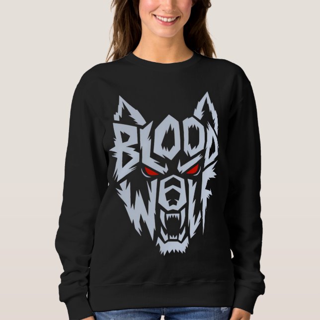 Bloodwolf: The Alpha Awakens Sweatshirt (Front)