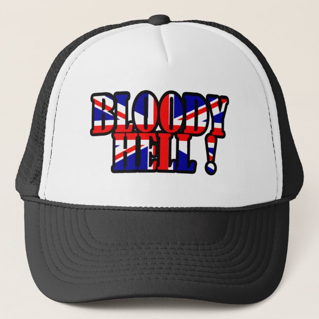 Bloody Hell! Trucker Hat (Front)