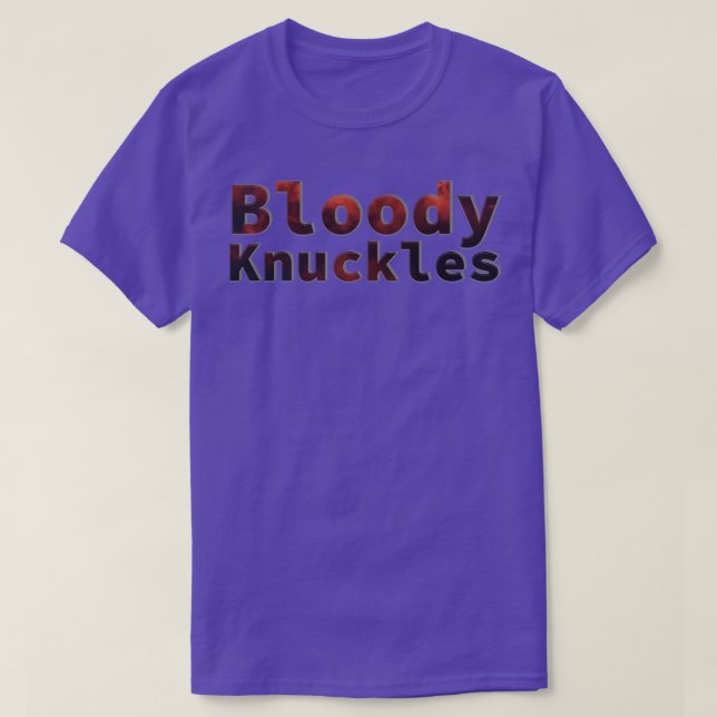 Bloody Knuckles T-Shirt (Design Front)