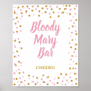 Bloody Mary Bar Party Sign Pink & Gold Confetti