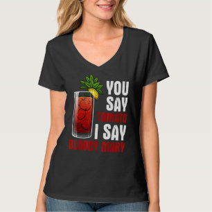 Bloody Mary Designs Men Women Mix Vodka Drinking T-Shirt
