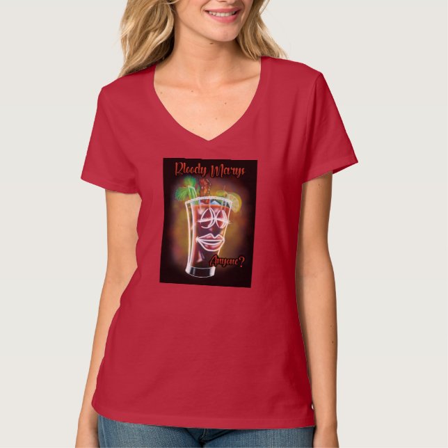 Bloody Marys Anyone?  T-Shirt (Front)