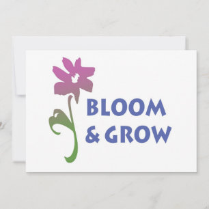 Bloom and Grow