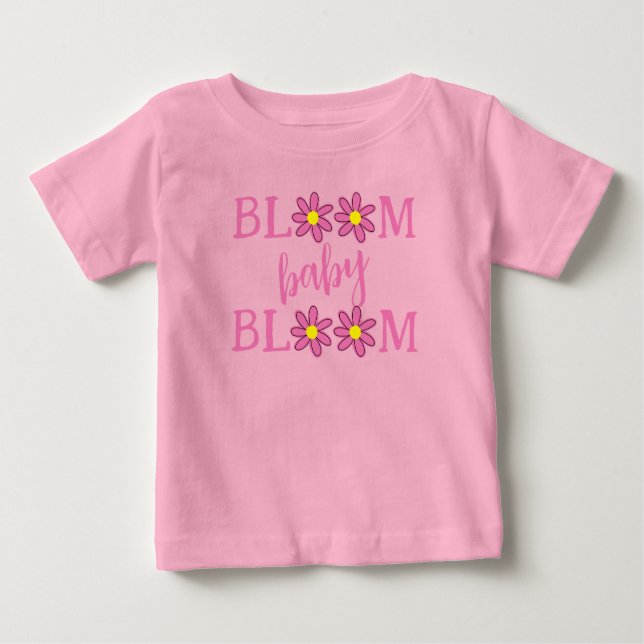 Bloom Baby Bloom Baby Girl T-Shirt (Front)