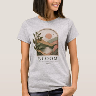 Bloom Boho Nature Landscape   Grow Through What Yo T-Shirt
