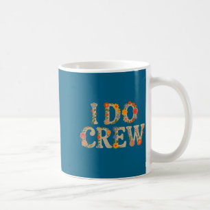 Bloom do crew bride goals bridal future mrs coffee mug