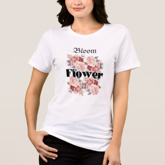 Bloom Floral – Vibrant Flower Design Tee 
