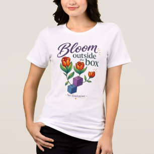 Bloom Outside The Box - No Limitation Tri-Blend Shirt
