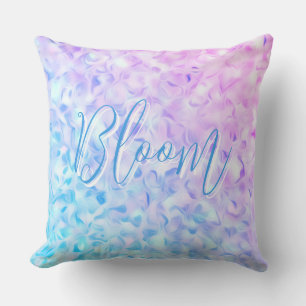 Bloom Positive Word Pink Blue Flower Petals Cushion