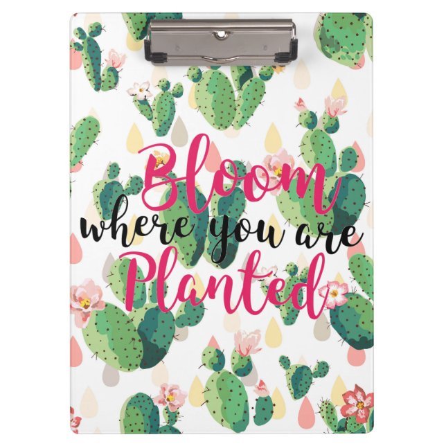 Bloom Where You Are Planted Cactus Print Clipboard (Front)