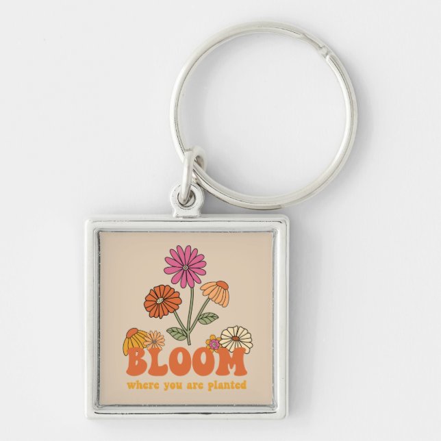 Bloom Where you are Planted Key Ring (Front)