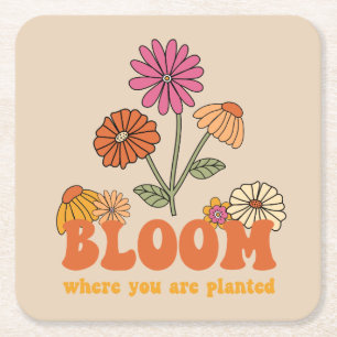 Bloom Where you are Planted Square Paper Coaster