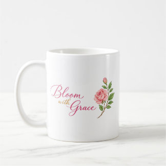 Bloom with Grace cup with a rose" 🌸