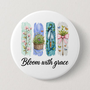 Bloom with Grace Garden Floral Art 7.5 Cm Round Badge