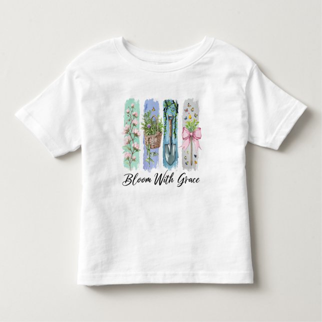 Bloom with Grace Garden Floral Art Toddler T-Shirt (Front)