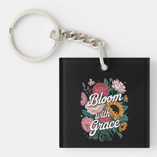 Bloom With Grace  Key Ring (Front)
