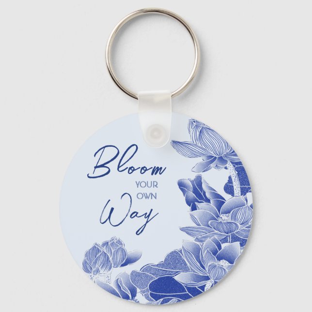 Bloom Your Way Positive Quote Blue Floral   Key Ring (Front)