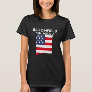 Bloomfield USA State America Travel New Mexican Ne T-Shirt