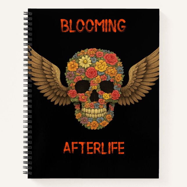 Blooming Afterlife Spiral Notebook (Front)