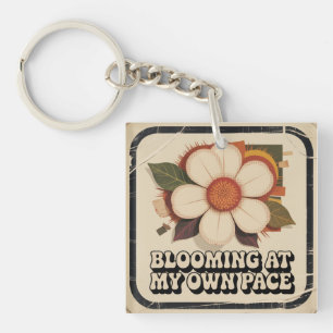 Blooming At My Own Pace Key Ring