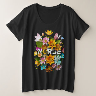Blooming Care - Floral Tribute to Nurses Plus Size T-Shirt