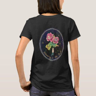Blooming in the Dark T-Shirt