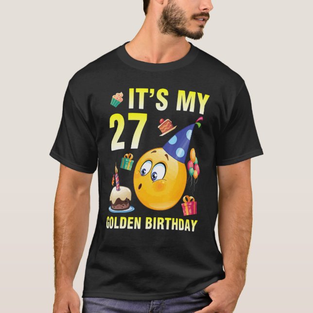Blow Candle Cake Happy To Me You It's My 27 Golden T-Shirt (Front)