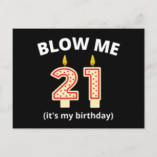 Blow Me 21st Birthday Postcard