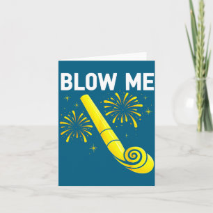 Blow Me Fireworks Countdown Happy New Year 2026 Co Card