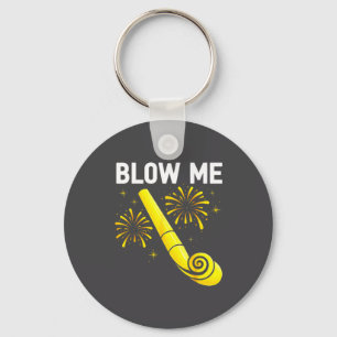 Blow Me Fireworks Countdown Happy New Year 2026 Co Key Ring