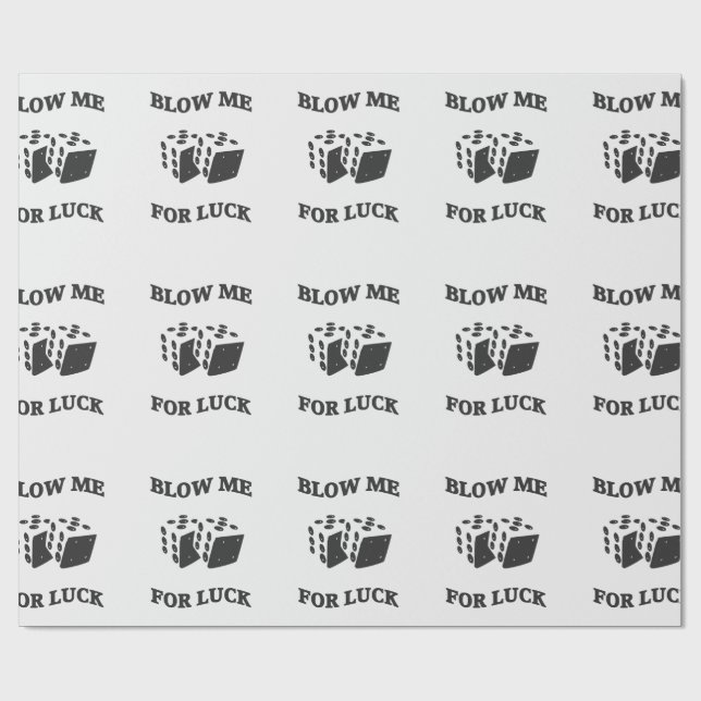 BLOW ME FOR LUCK  WRAPPING PAPER (Flat)