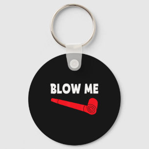 Blow Me Funny Couples Tee Valentine's Day Couple M Key Ring