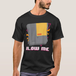 Blow Me Funny Retro Gamer 70s 80s 90s Lazy Hallowe T-Shirt