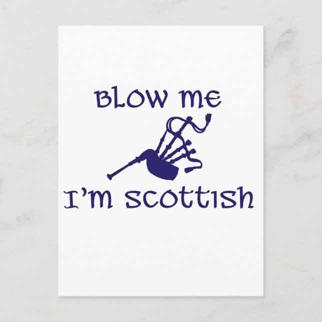 Blow me i'm Scottish Postcard (Front)
