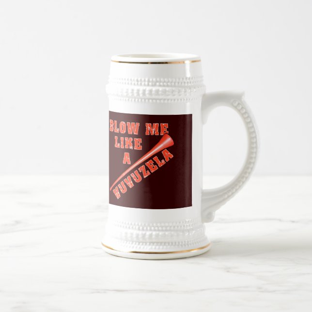 Blow Me Like a Vuvuzela Funny Tshirts Beer Stein (Right)