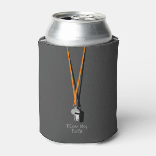 Blow Me (Refs) Can Cooler