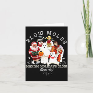 Blow Molds Make Holidays Glow Since 1957 Christmas Card