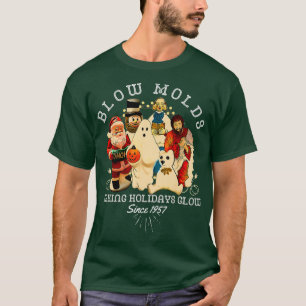 Blow Molds Making Holidays Glow Since 1957 Merry C T-Shirt