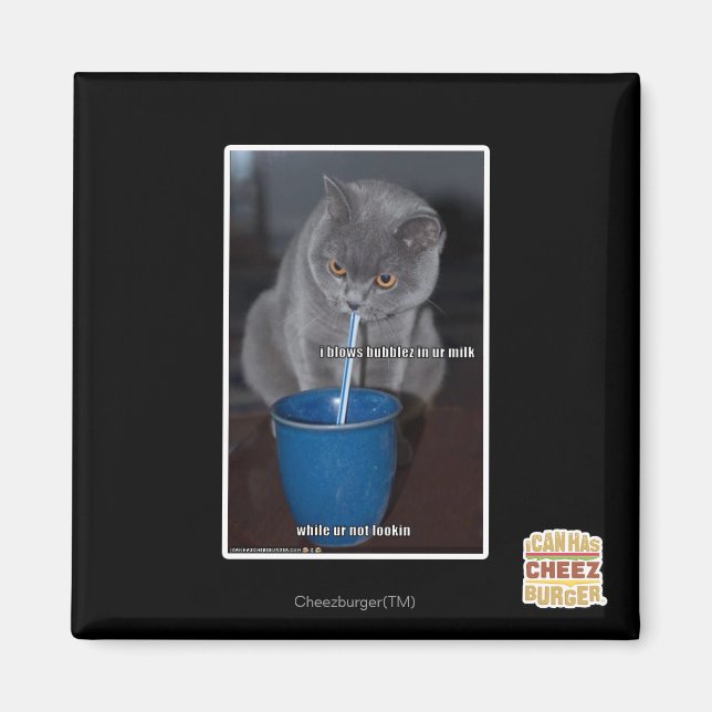 Blows Bubbles in ur milk Magnet (Front)